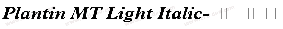 Plantin MT Light Italic字体转换